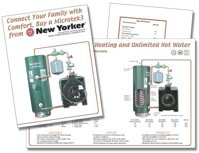 This product brochure for New Yorker Boiler simply offers to connect your family with comfort. Focused on the clients need to show their customer the benifits of it's new heating system.